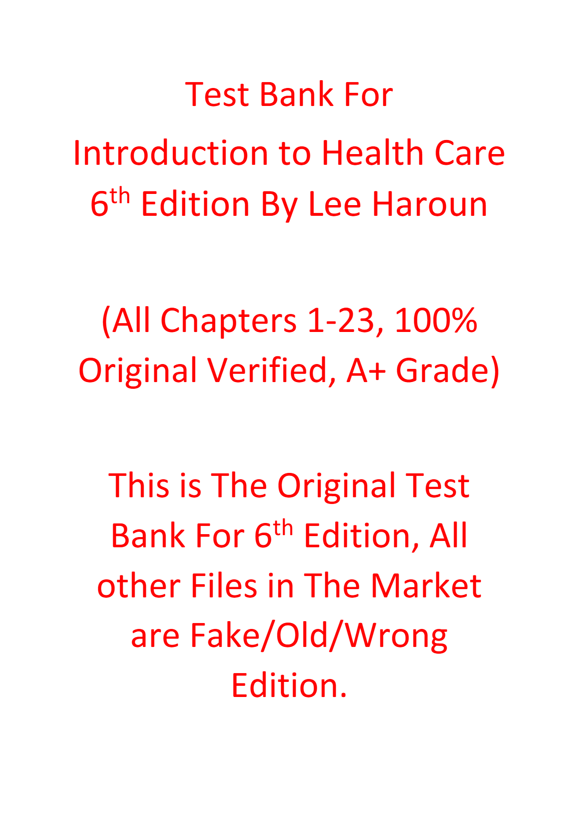 Test Bank For Introduction to Health Care 6e Lee Haroun