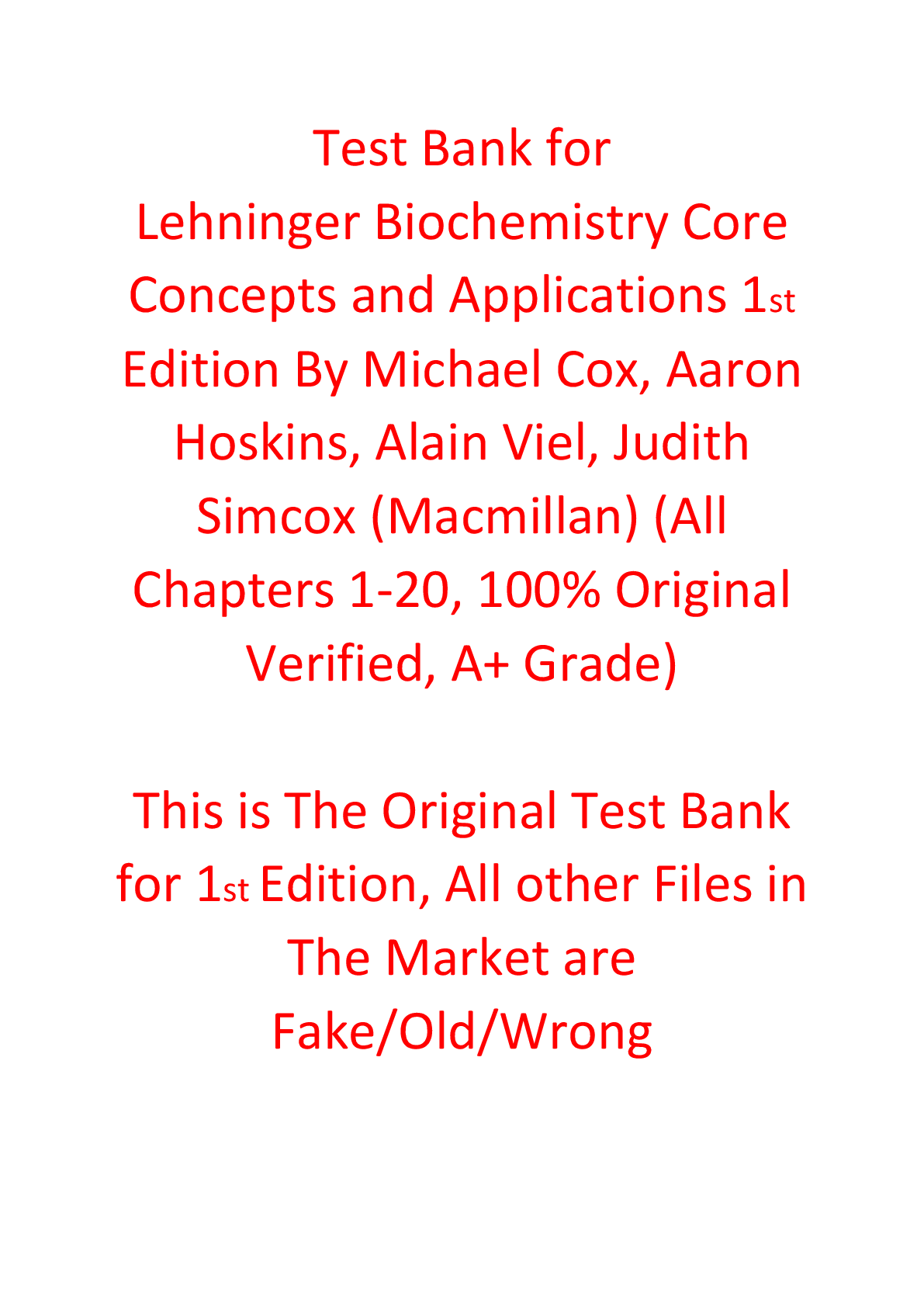 Test Bank For Lehninger Biochemistry Core Concepts and Applications 1st Edition By Michael Cox, Aaron Hoskins, Alain Viel, Judith Simcox