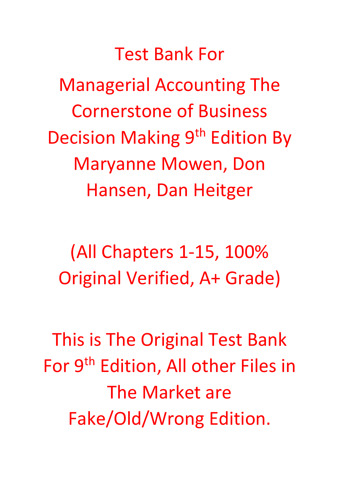 Test Bank For Managerial Accounting The Cornerstone of Business Decision Making 9th Edition By Maryanne Mowen, Don Hansen, Dan Heitger