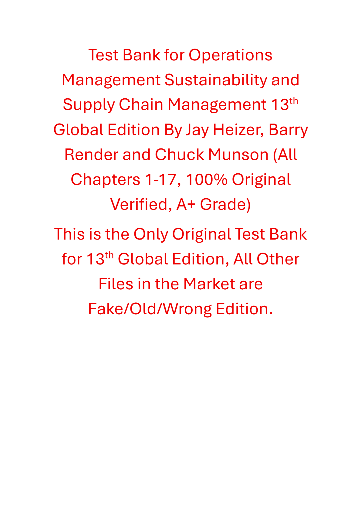 Test Bank For Operations Management Sustainability and Supply Chain Management 13th Global Edition By Jay Heizer, Barry Render, Chuck Munson