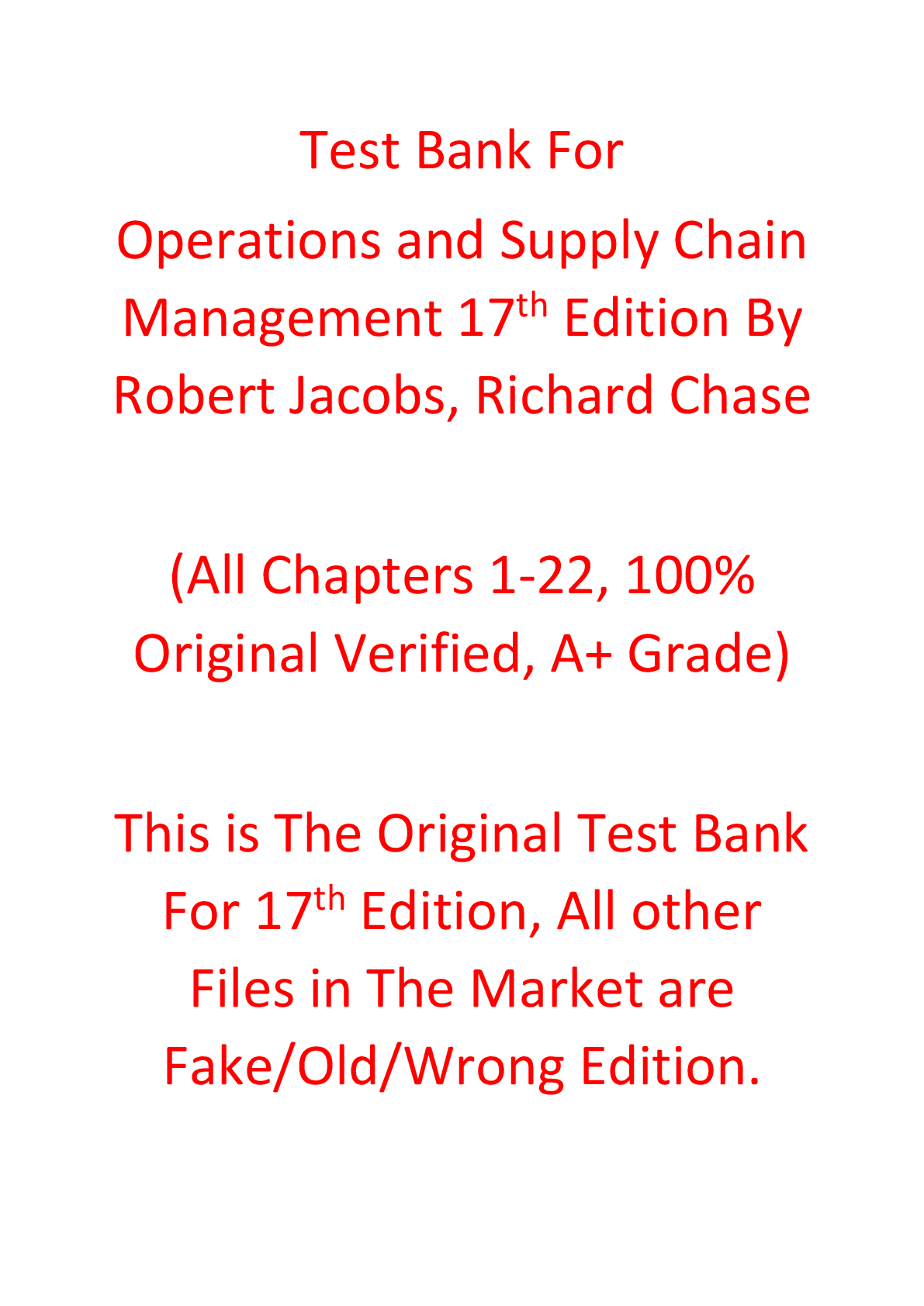 Test Bank For Operations and Supply Chain Management 17th Edition By Robert Jacobs, Richard Chase