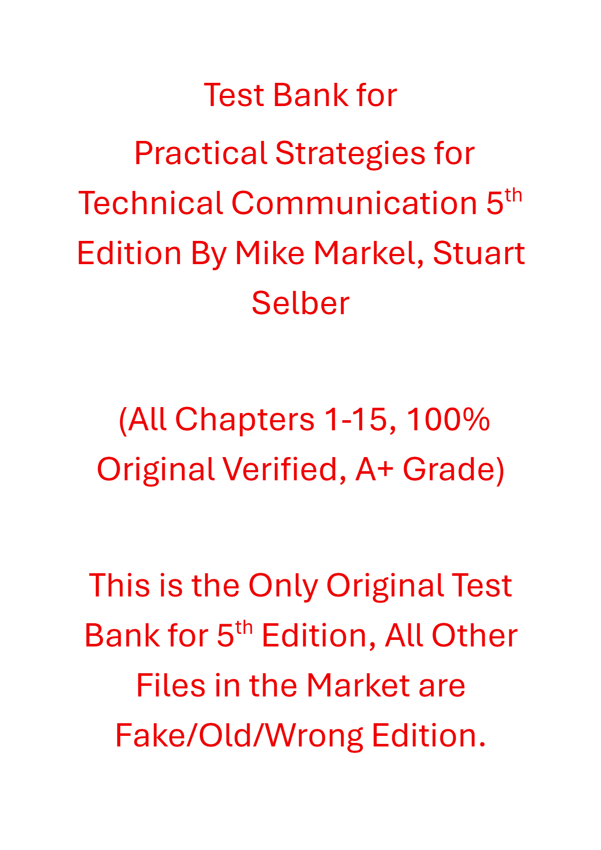 Test Bank For Practical Strategies for Technical Communication 5th Edition By Mike Markel, Stuart Selber