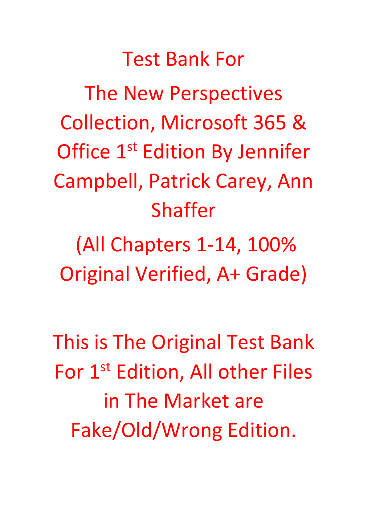 Test Bank For The New Perspectives Collection, Microsoft 365 & Office 1st Edition By Jennifer Campbell, Patrick Carey, Ann Shaffer