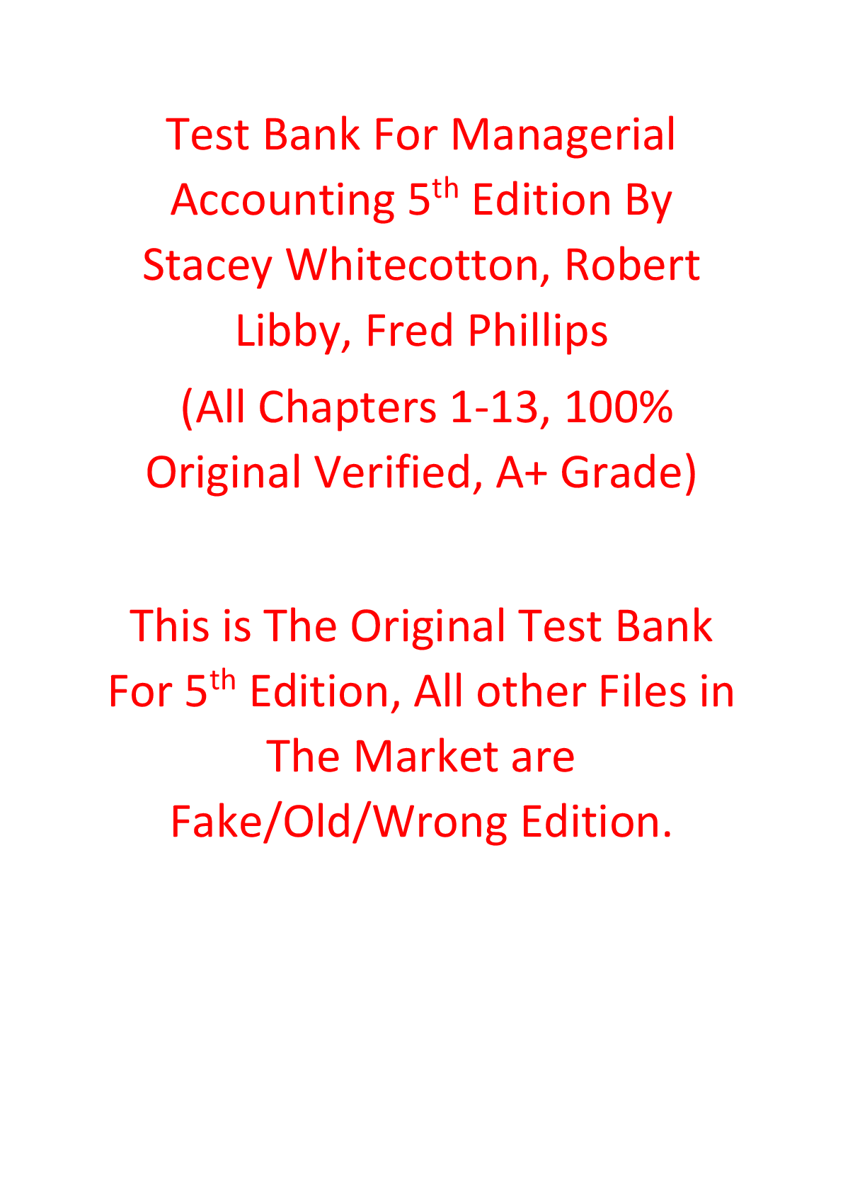 Test bank For Managerial Accounting 5th Edition By Stacey Whitecotton, Robert Libby, Fred Phillip