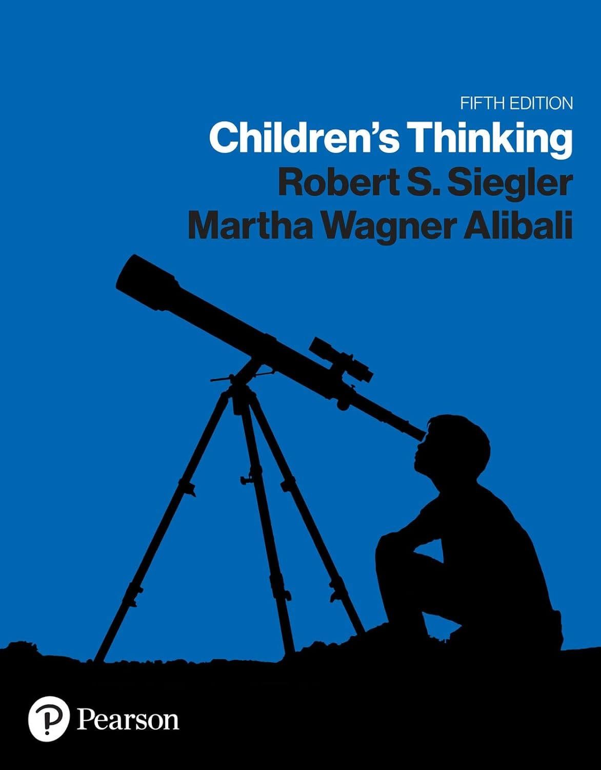 The Children's Thinking 5th Edition By Robert Siegler, Martha Alibali