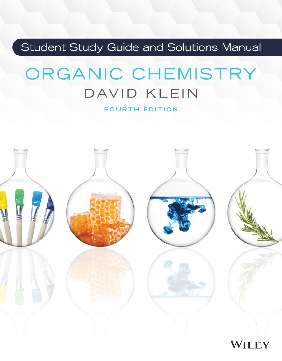 eBook [PDF] Student Study Guide and Solutions Manual Organic Chemistry 4th edition By David R. Klein