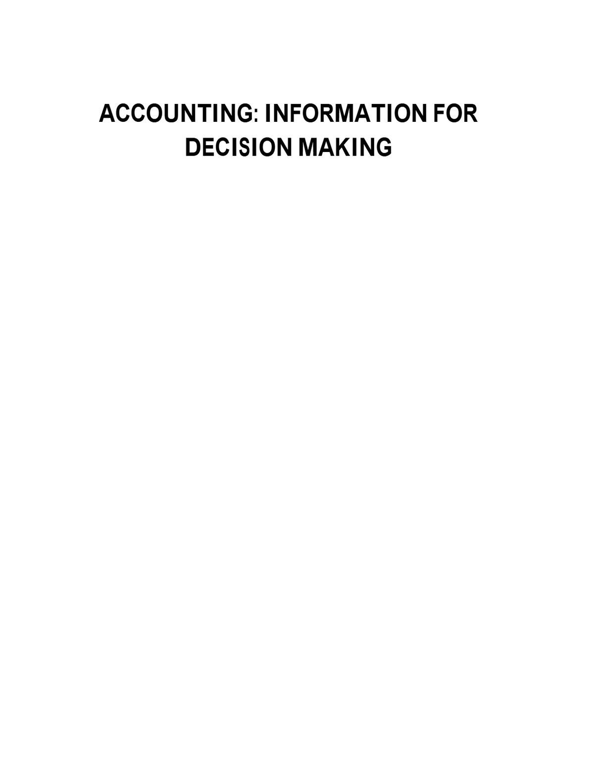 solutions manual accounting information for decision making (Financial & Managerial Accounting William et al.)