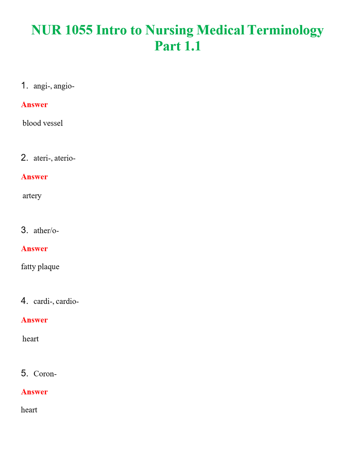 NUR 1055 INTRO TO NURSING MEDICAL TERMINOLOGY PART 1.1 | QUESTIONS AND ANSWERS INCLUDED