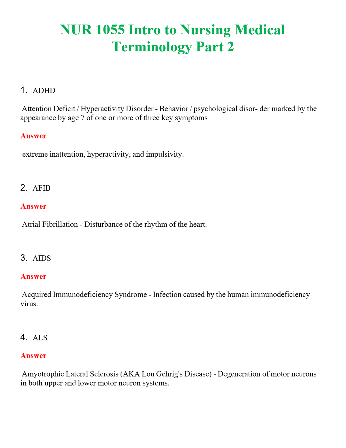 NUR 1055 INTRO TO NURSING MEDICAL TERMINOLOGY PART 2 | ACTUAL QUESTIONS AND ANSWERS 100% CORRECT