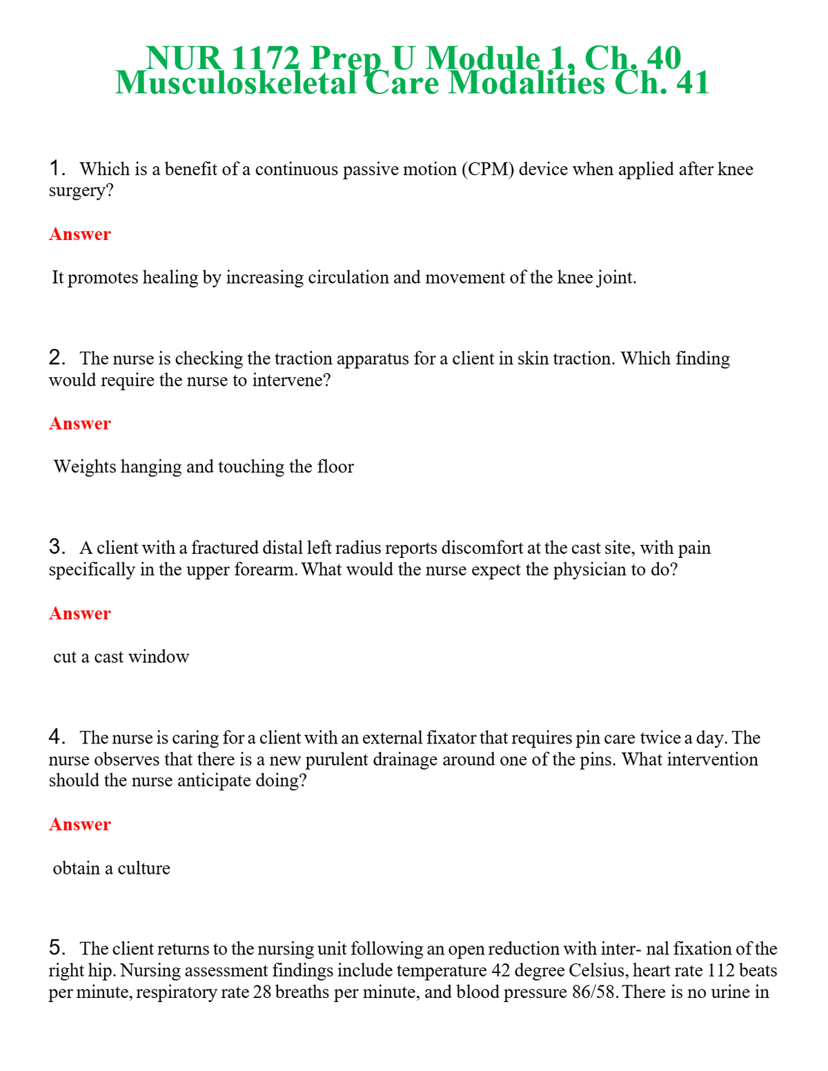 NUR 1172 PREP U MODULE 1, CH. 40 MUSCULOSKELETAL CARE MODALITIES, CH. 41 | QUESTIONS AND ANSWERS INCLUDED