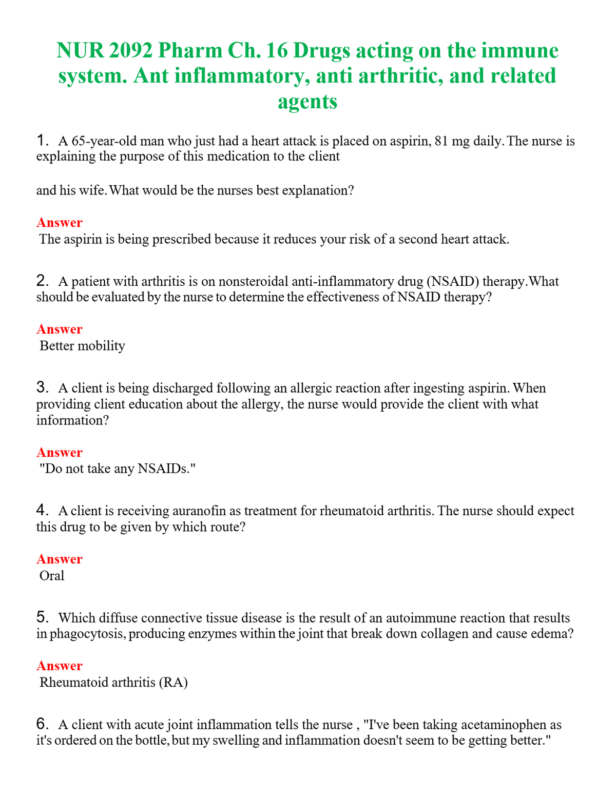 NUR 2092 PHARM CH. 16 DRUGS ACTING ON THE IMMUNE SYSTEM. ANT INFLAMMATORY, ANTI ARTHRITIC, AND RELATED AGENTS. | QUESTIONS AND ANSWERS INCLUDED