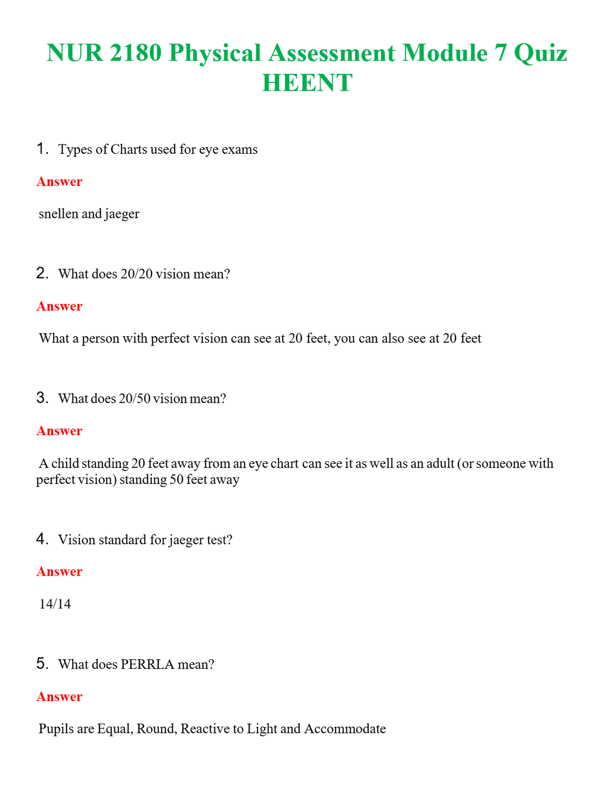 NUR 2180 PHYSICAL ASSESSMENT MODULE 7 QUIZ HEENT | ACTUAL QUESTIONS AND ANSWERS 100% CORRECT