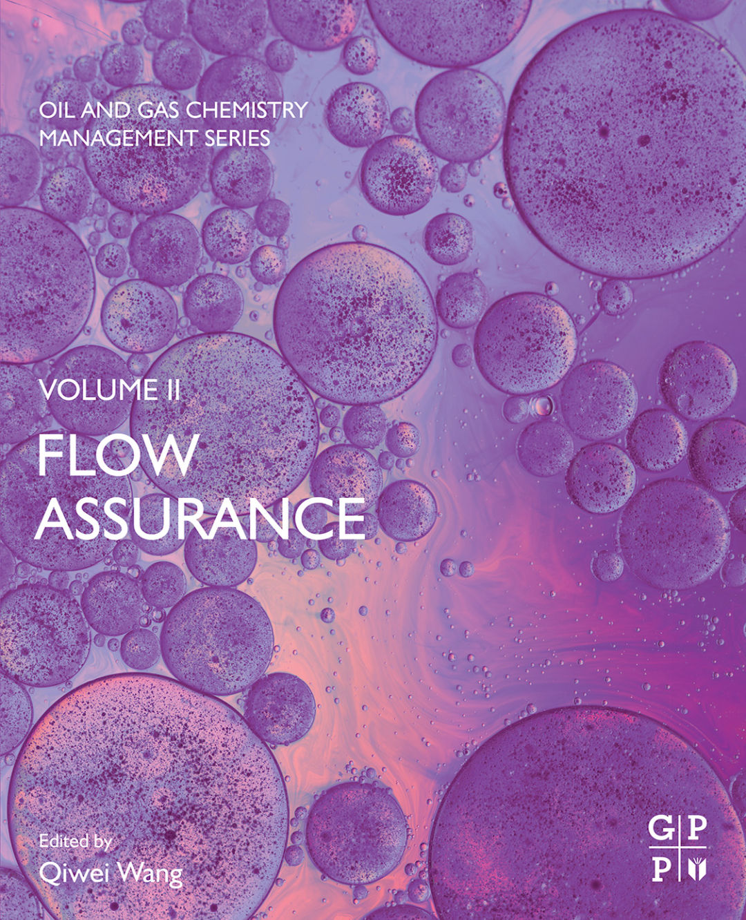 Flow Assurance Volume 2 1st Edition By Qiwei Wang