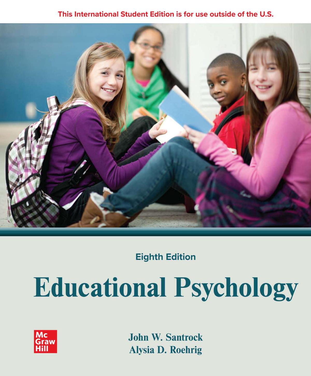 ISE Educational Psychology 8th Edition By John Santrock, Alysia Roehrig 