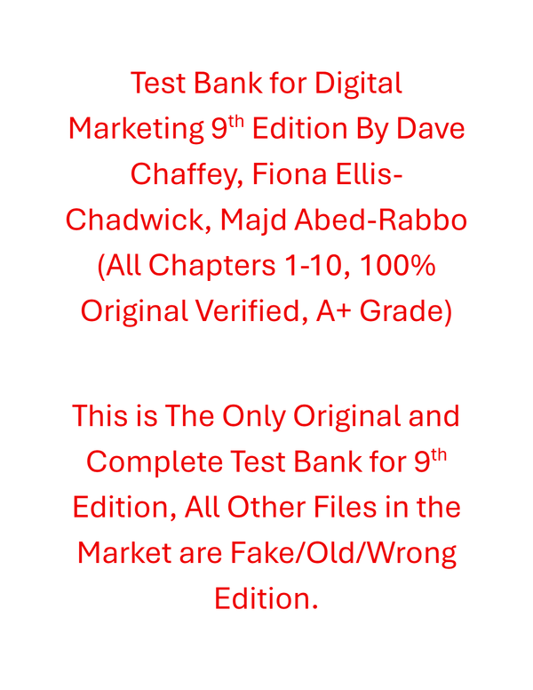 Test Bank Digital Marketing 9th Edition By Dave Chaffey, Fiona Ellis-Chadwick, Majd Abed-Rabbo 