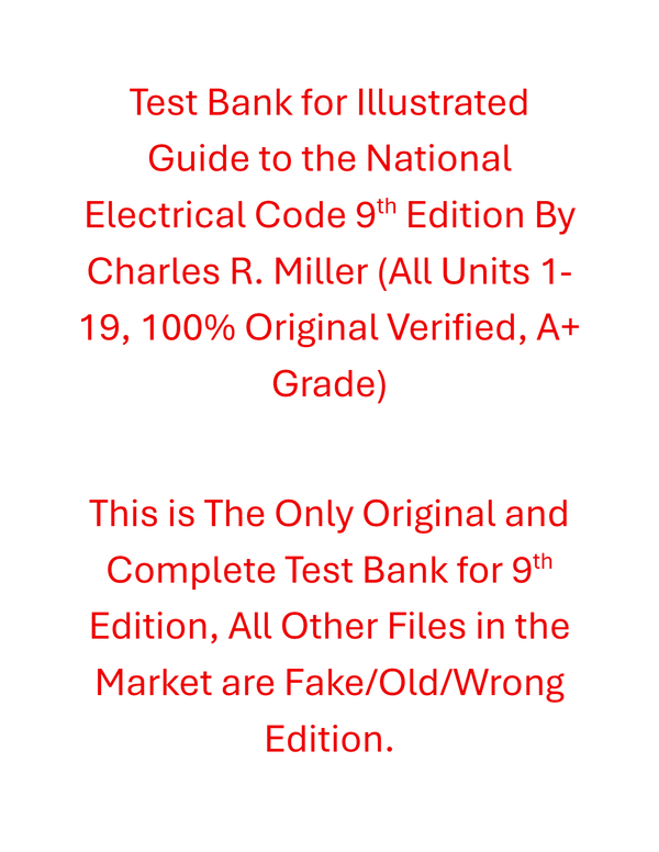 Test Bank Illustrated Guide to the National Electrical Code 9th Edition By Charles R. Miller