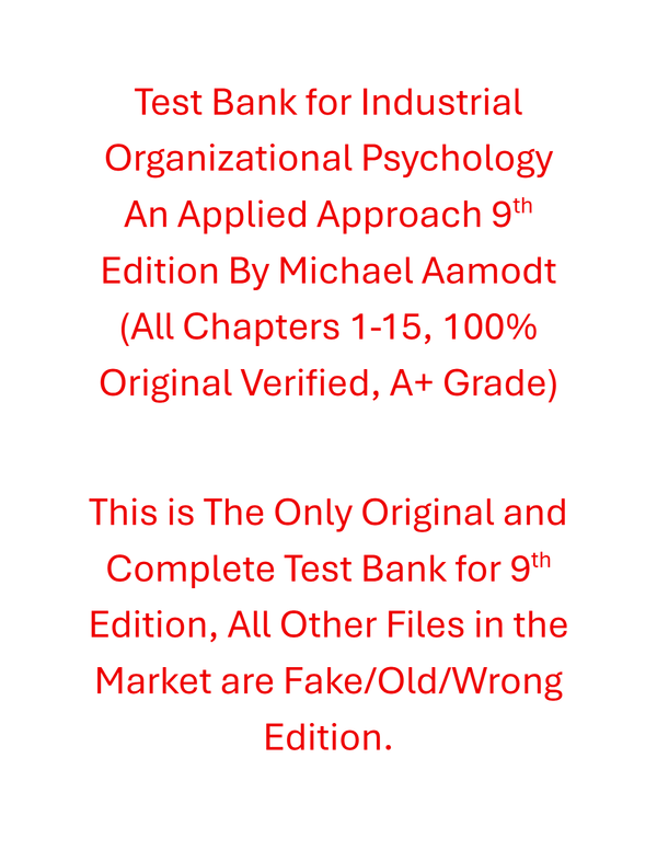 Test Bank Industrial Organizational Psychology An Applied Approach 9th Edition By Michael Aamodt