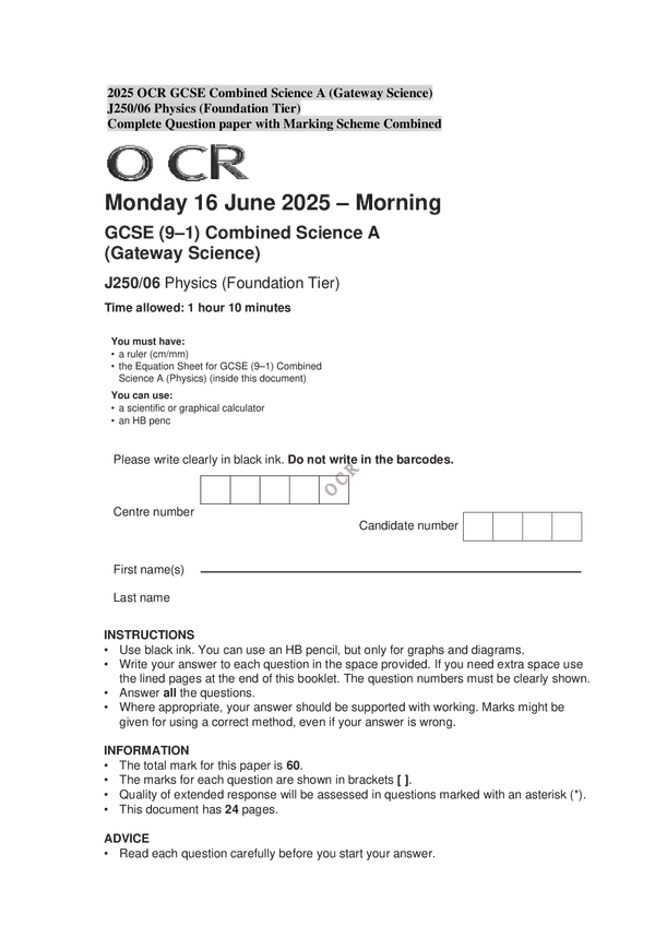 2025 OCR GCSE Combined Science A (Gateway Science) J250/06 Physics (Foundation Tier) Complete Question paper with Marking Scheme Combined