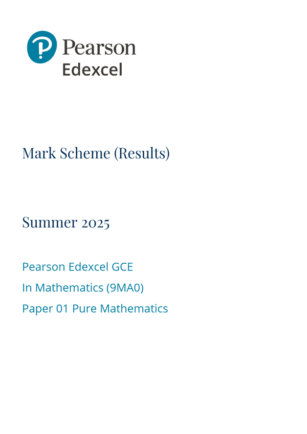 2506 9MA0-01 EDEXCEL MATHS A Level Pure Mathematics – June 2025 Mark Scheme