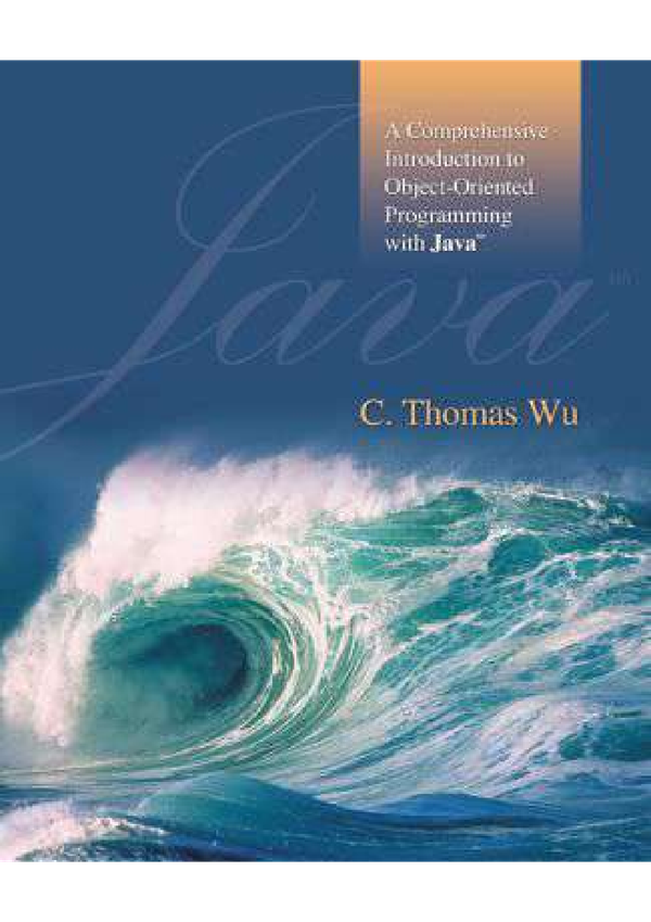 A Comprehensive Introduction To Object Oriented Programming with Java 1st Edition By C. Thomas Wu SOLUTIONS MANUAL