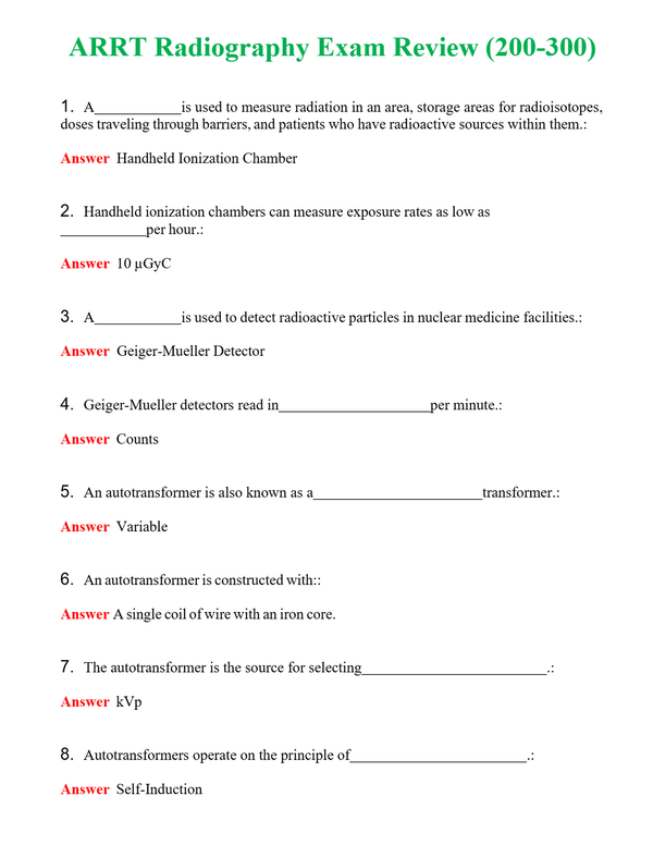 ARRT Radiography Exam Review (200-300) | Actual Questions and Verified Answers ( Included ) 100% Correct