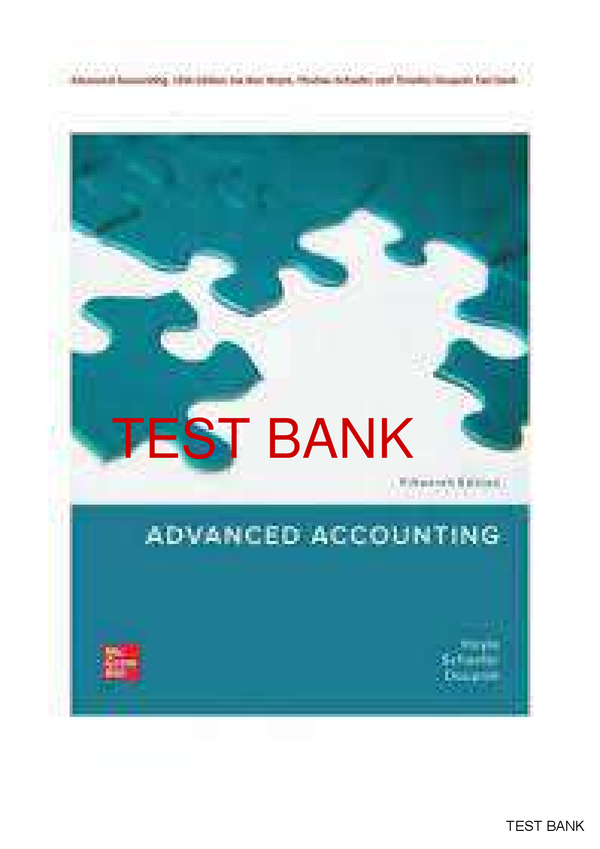 Advanced Accounting 15th Edition By Joe Ben Hoyle, Thomas Schaefer, Timothy Doupnik SOLUTIONS MANUAL