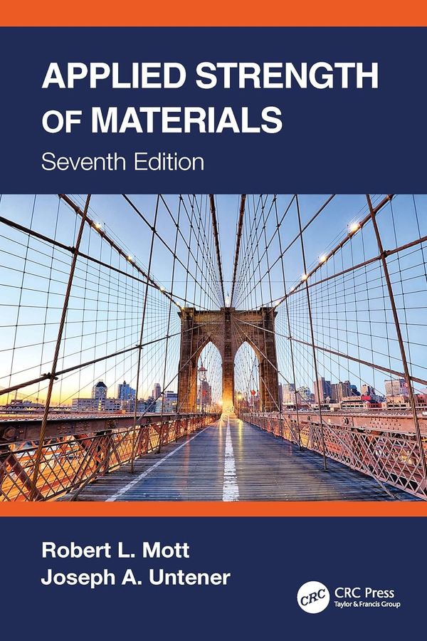 Applied Strength of Materials 7th Edition By Robert Mott, Joseph Untener