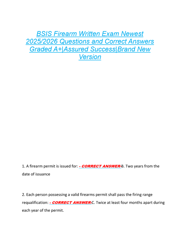 BSIS Firearm Written Exam Newest 2025/2026 Questions and Correct Answers Graded A+|Assured Success|Brand New Version