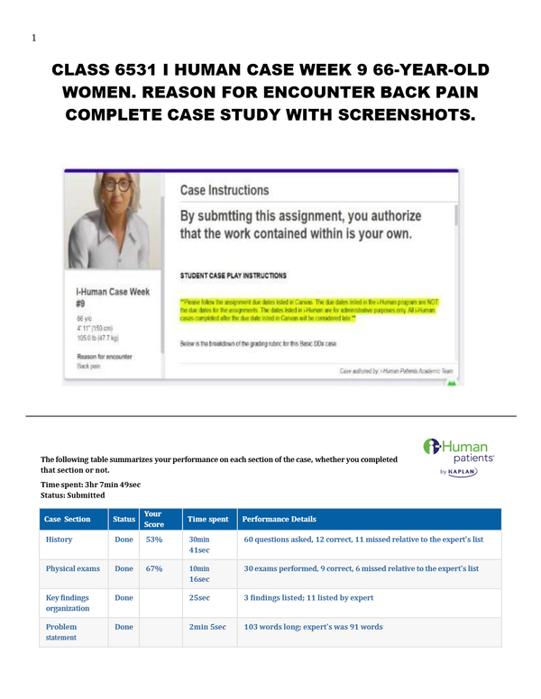 CLASS 6531 I HUMAN CASE WEEK 9 66-YEAR-OLD WOMEN. REASON FOR ENCOUNTER BACK PAIN COMPLETE CASE STUDY WITH SCREENSHOTS.