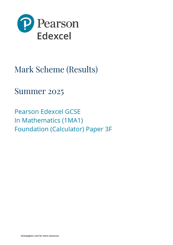 EDEXCEL GCSE MATHS FOUNDATION TIER 1MA1 3F June 2025 mark scheme