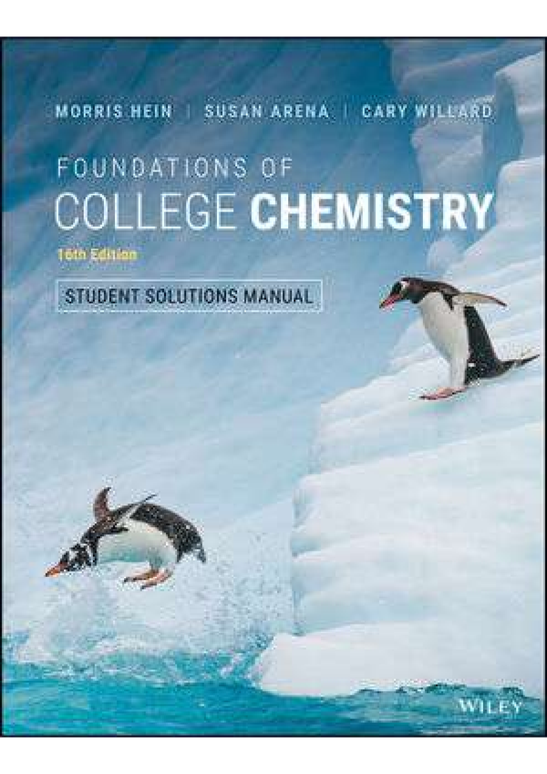 Foundation Of College Chemistry 16th Edition By Morris Hein, Susan Arena, Carry Willard Chapter 1_10 SOLUTIONS MANUAL
