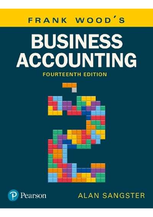 Frank woods Business Accounting 14th Edition Volume 1 By Allan Sangster, Lewis Gordon SOLUTIONS MANUAL