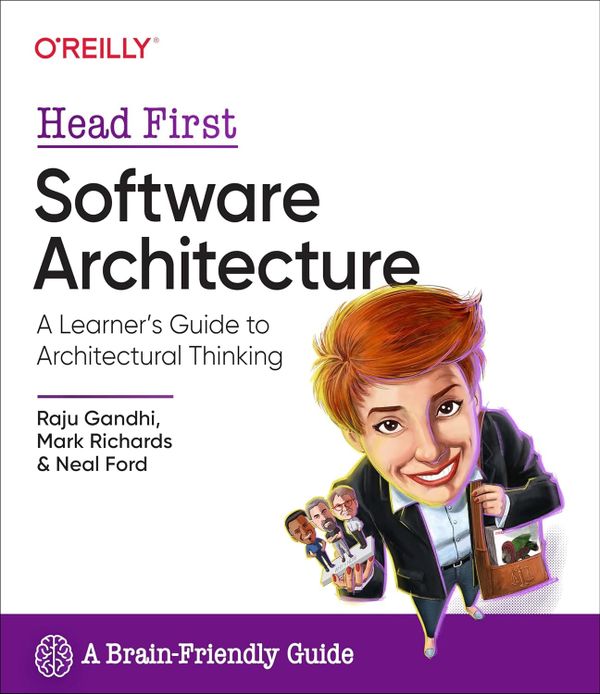 Head First Software Architecture 1st Edition By Raju Gandhi, Mark Richards, Neal Ford