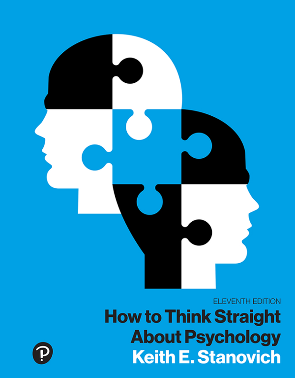 How to Think Straight About Psychology 11th Edition By Keith Stanovich