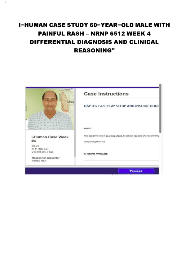 IHuman Case Study 60-Year-Old Male with Painful Rash – NRNP 6512 Week 4 Differential Diagnosis And Clinical Reasoning