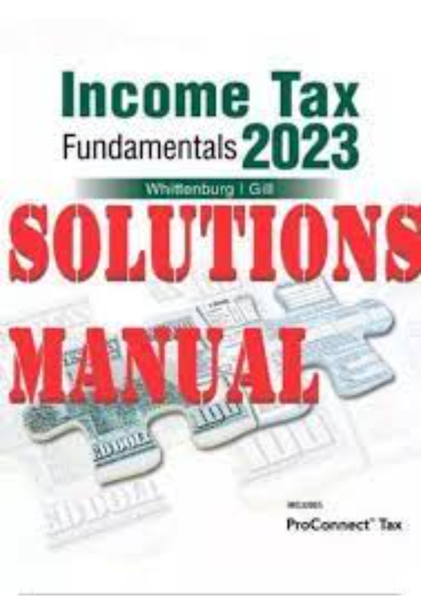 Income Tax Fundamentals 2023 41st Edition by Gerald E SOLUTIONS MANUAL