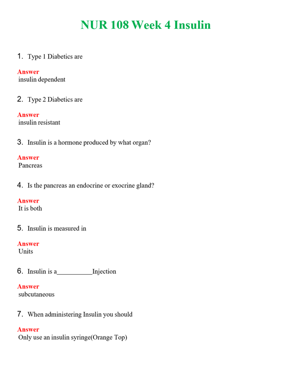 NUR 108 WEEK 4 INSULIN | COMPLETE QUESTIONS & ANSWERS (SOLVED) 100% CORRECT