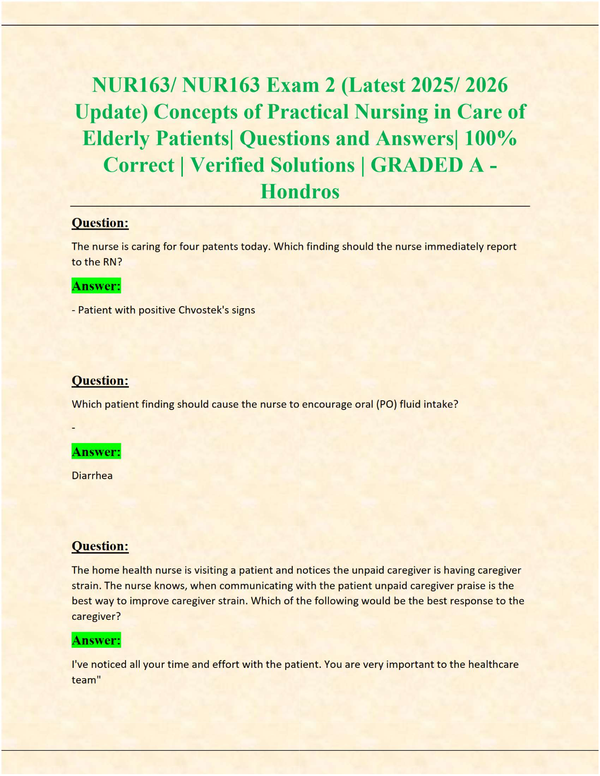 NUR163 Exam 2 | Practical Nursing Care of Elderly Patients | Verified Questions & 100% Correct Answers (Hondros 2025/2026)