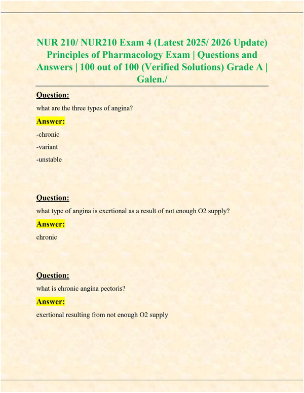 NUR210 Exam 4 | Principles of Pharmacology | Verified Questions & 100% Correct Answers (Galen 2025/2026)
