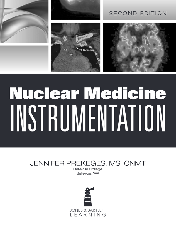 Nuclear Medicine Instrumentation 2nd Edition By Jennifer Prekeges