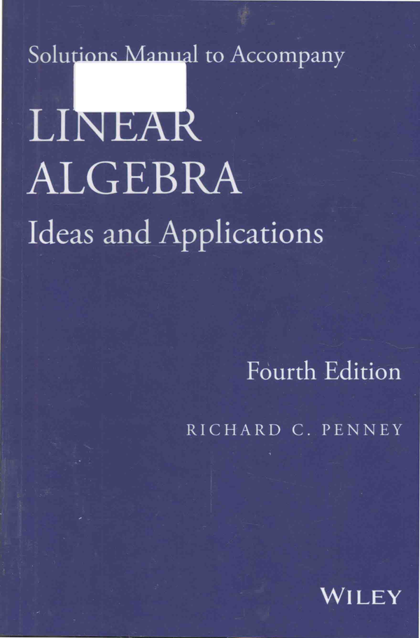 PDF(eBook) Linear Algebra, Solutions Manual Ideas and Applications ,Richard C. Penney,4e