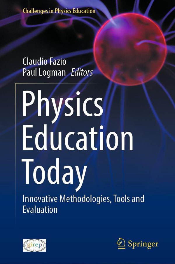 Physics Education Today 1st Edition By Claudio Fazioc, Paul Logman