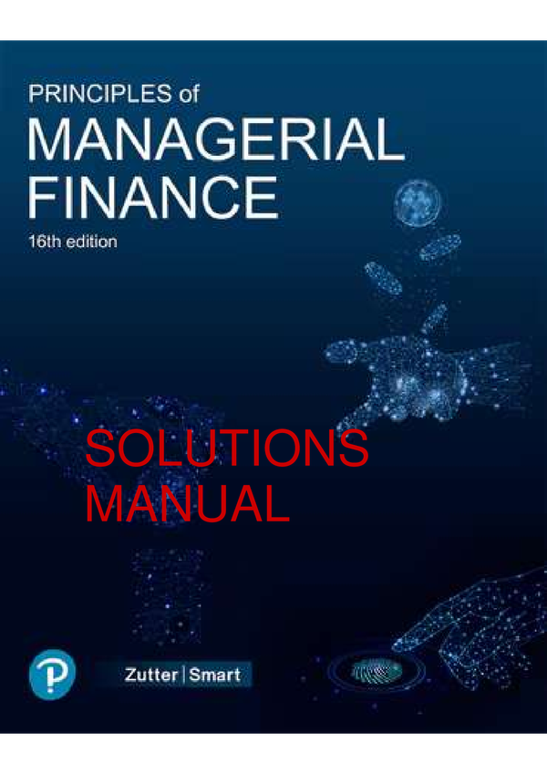 Principles Of Managerial Finance 16th Edition By Zutter, Smart SOLUTIONS MANUAL
