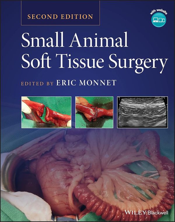 Small Animal Soft Tissue Surgery 2nd Edition By Eric Monnet