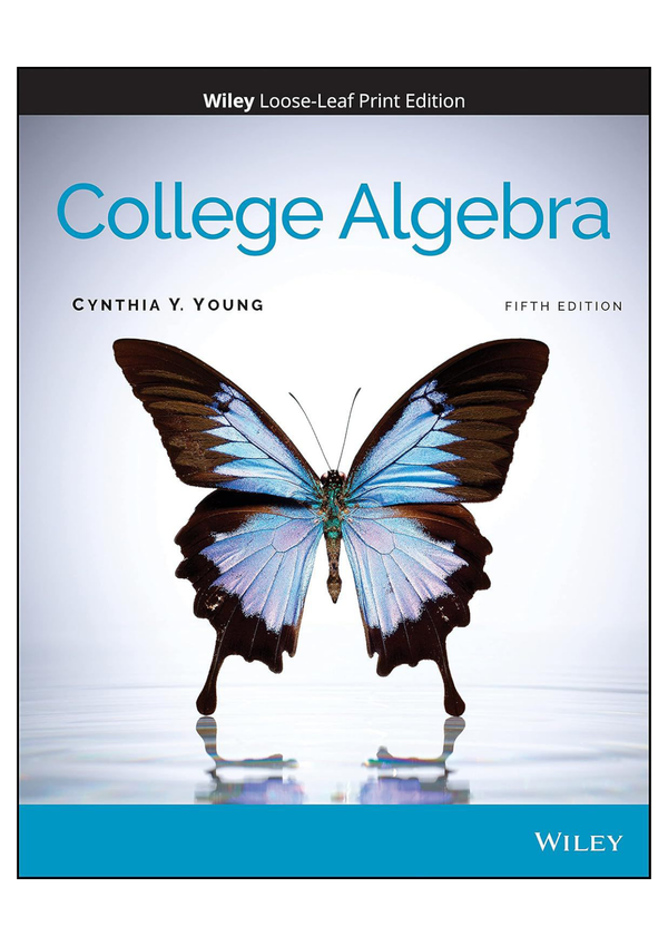 Solution manual For College Algebra, 5th Edition Cynthia Y. Young