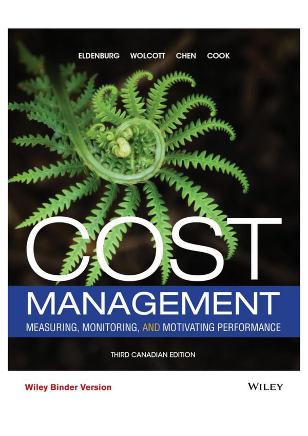 Solution manual For Cost Management, 3e Canadian Eldenburg