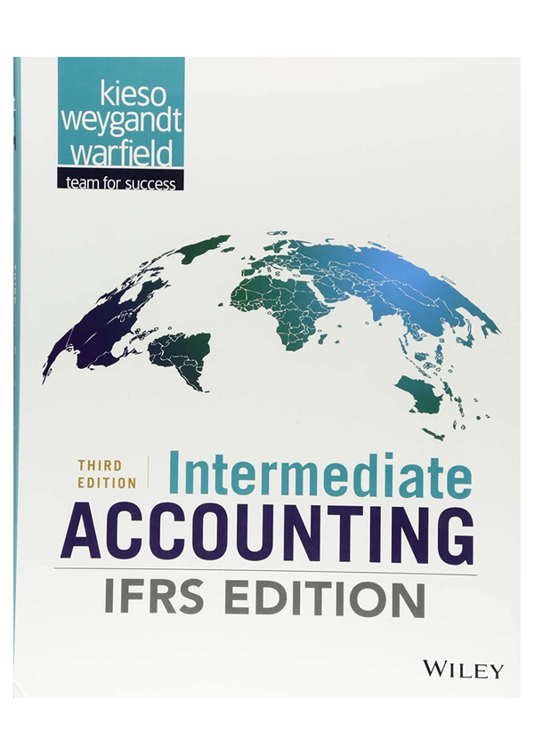 Solution manual for Intermediate Accounting, 3rd Edition, IFRS Edition Donald E. Kieso