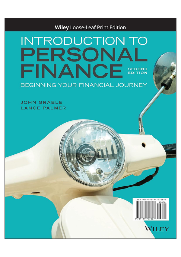 Solution manual for Introduction to Personal Finance Beginning Your Financial Journey, 2nd Edition John E. Grable
