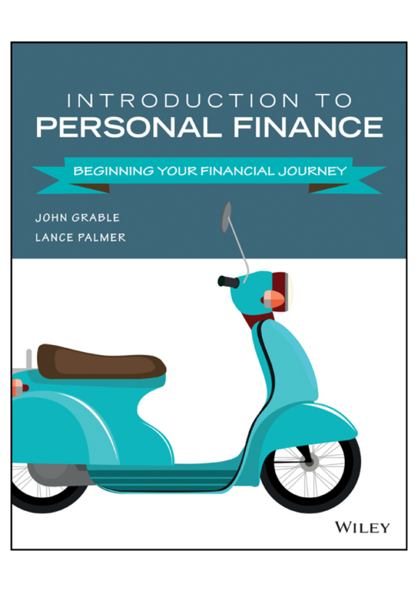 Solution manual for Introduction to Personal Finance Beginning Your Financial Journey by John E. Grable