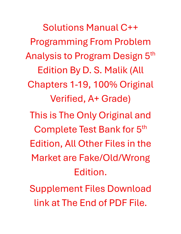 Solutions Manual C++ Programming From Problem Analysis to Program Design 5th Edition By D. S. Malik